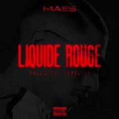 Maes-Liquide rouge (By MC PROD)