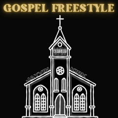 Gospel Freestyle - Jayvin x Kirk