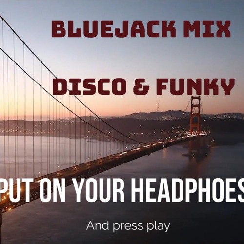 Disco & Funky Mix 🎶| Bluejack Mix #5