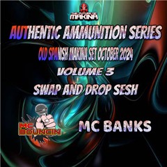 AUTHENTIC AMMUNITION SERIES VOLUME 3 DJ AMMO-T MC BANKS B2B BOUNCIN