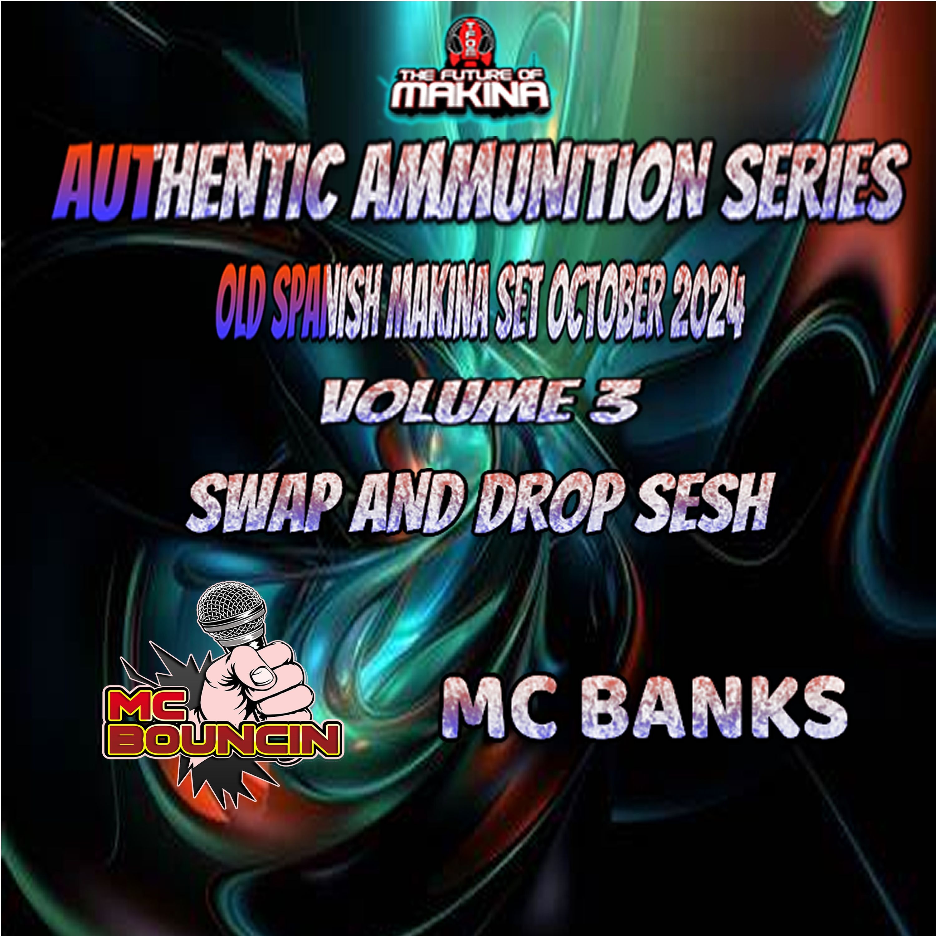 AUTHENTIC AMMUNITION SERIES VOLUME 3 DJ AMMO-T MC BANKS B2B BOUNCIN episode artwork
