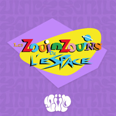Les ZouinZouins De L'Espace (FREE DL)