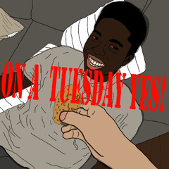 On A Tuesday Yes! (prod.geam)