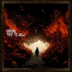 CENSURE - Trip To Hell (Original Mix) FREE DL!