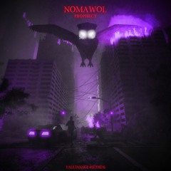 Nomawol - Prophecy