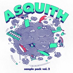 ASQUITH SAMPLE PACK VOL. 2 - PREVIEW