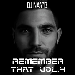 Dj Nay'B - Remember That Vol.4 ( Trance progressive - Bumping Mix )