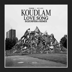 Koudlam - Love Song (Egzosfera Dark Techno Remix)