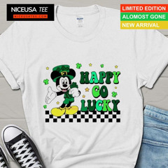 Happy Go Lucky Mickey St Patricks Day Shirt