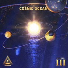 Cosmic Ocean ⬝ Episode III