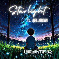 Starlight (feat. Airl Jordan)