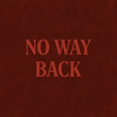 No way back