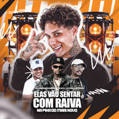 VAI SENTAR COM RAIVA NA PIKA DO MAIS NOVO x TROPA DO MAIS NOVO - MCs WAGUINHO, NITO E ROSE DA TRETA