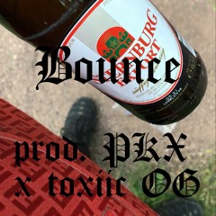 Bounce (prod. PKX & toxiic OG)