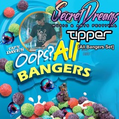 [2024_07_20] Tipper - Secret Dreams [All Bangers Full Set]