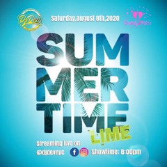 Dj Dev NYC - #SummerTimeLime 08/08/2020 (recorded live)