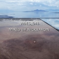 VIBES 041 Mixed By Nick Varon