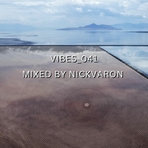 VIBES 041 Mixed By Nick Varon