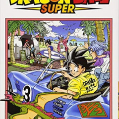 ACCESS PDF 📄 Dragon Ball Super, Vol. 3 (3) by  Akira Toriyama &  Toyotarou [EBOOK EP