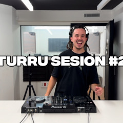 Turru Sesion #2