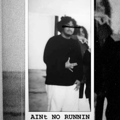 AK x MADDAWG - AINt NO RUNNIN