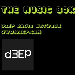 The Music Box D3ep Radio Network 24.06.23