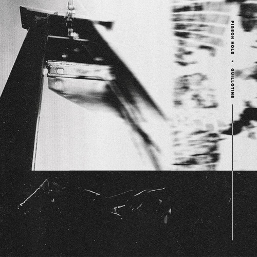 Pigeon Hole -  Guillotine