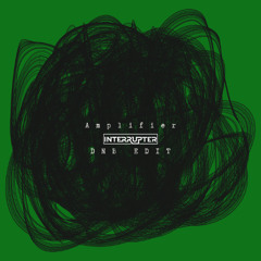 Amplifier (InteRRupter Edit)