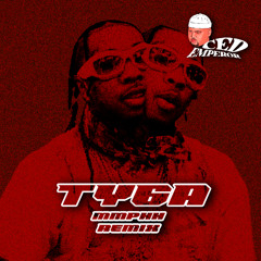 CeD Emperor x Tyga - MMPHH (REMIX)