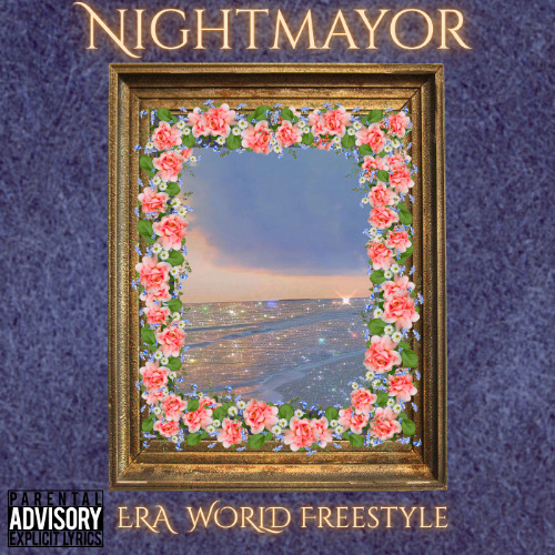 Nightmayor-ERA WORLD FREESTYLE