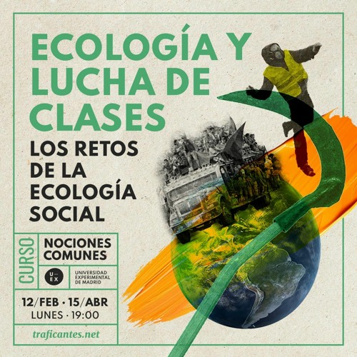 Ecologia y lucha de clases con Isidro López