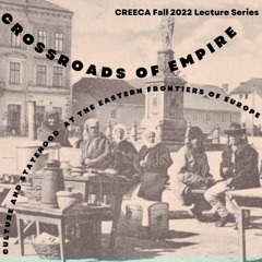 Crossroads of Empire: Culture and Statehood at the Eastern Frontiers of Europe - Cristina Florea