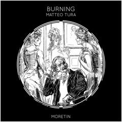 Matteo Tura - Burning