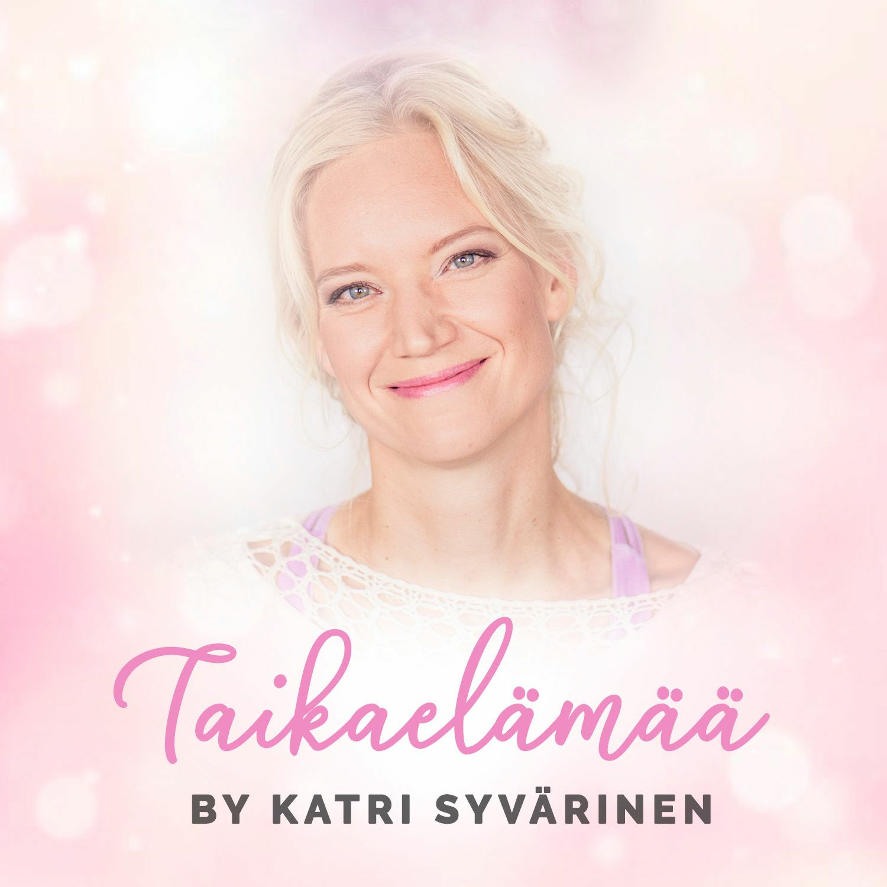 Taikaelämää