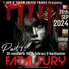 Fatal Fury Part One - Schranz & Hard Techno By Def Cronic - 30 Minutes To Hell - FRDL