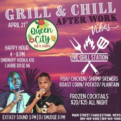 Grill & Chill @Queen City Ft. Deejay Smudge