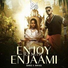 Enjoy Enjaami Remix