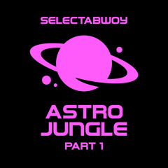 Astro Jungle (Part 1) [1M Plays Special Mix 1/3]