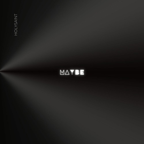 Maybe