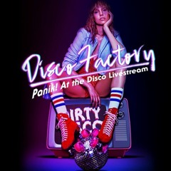 Disco Factory Panic at the Disco Livestream - Gunnar & Neighbourhood