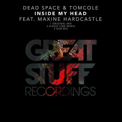 Dead Space & TomCole Feat. Maxine Hardcastle - Inside My Head (Dub Mix)