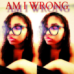am i wrong ft kota