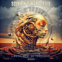 Solarix & Mercuroid - Labyrinth Of Thought (SAMPLE)