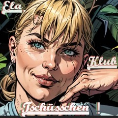 Ela Est La - Für Ela (RIP)