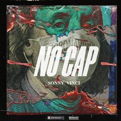 Sonny Vinci - NO CAP [FREE DOWNLOAD]