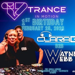 Clara D b2b Wayne Webb Trance in motion 1st Birthday