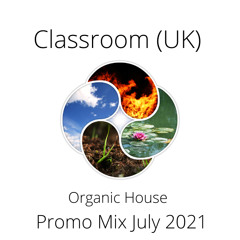 July Promo mix by CLASSROOM (UK)