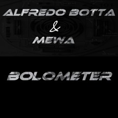 Alfredo & Mewa - Bolometer [FruityAlfred Records]