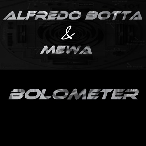 Alfredo & Mewa - Bolometer [FruityAlfred Records]