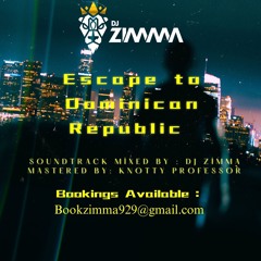 Escape to Dominican Republic (Dj Zimma Live Audio @ Infinity Night Club Punta Cana)
